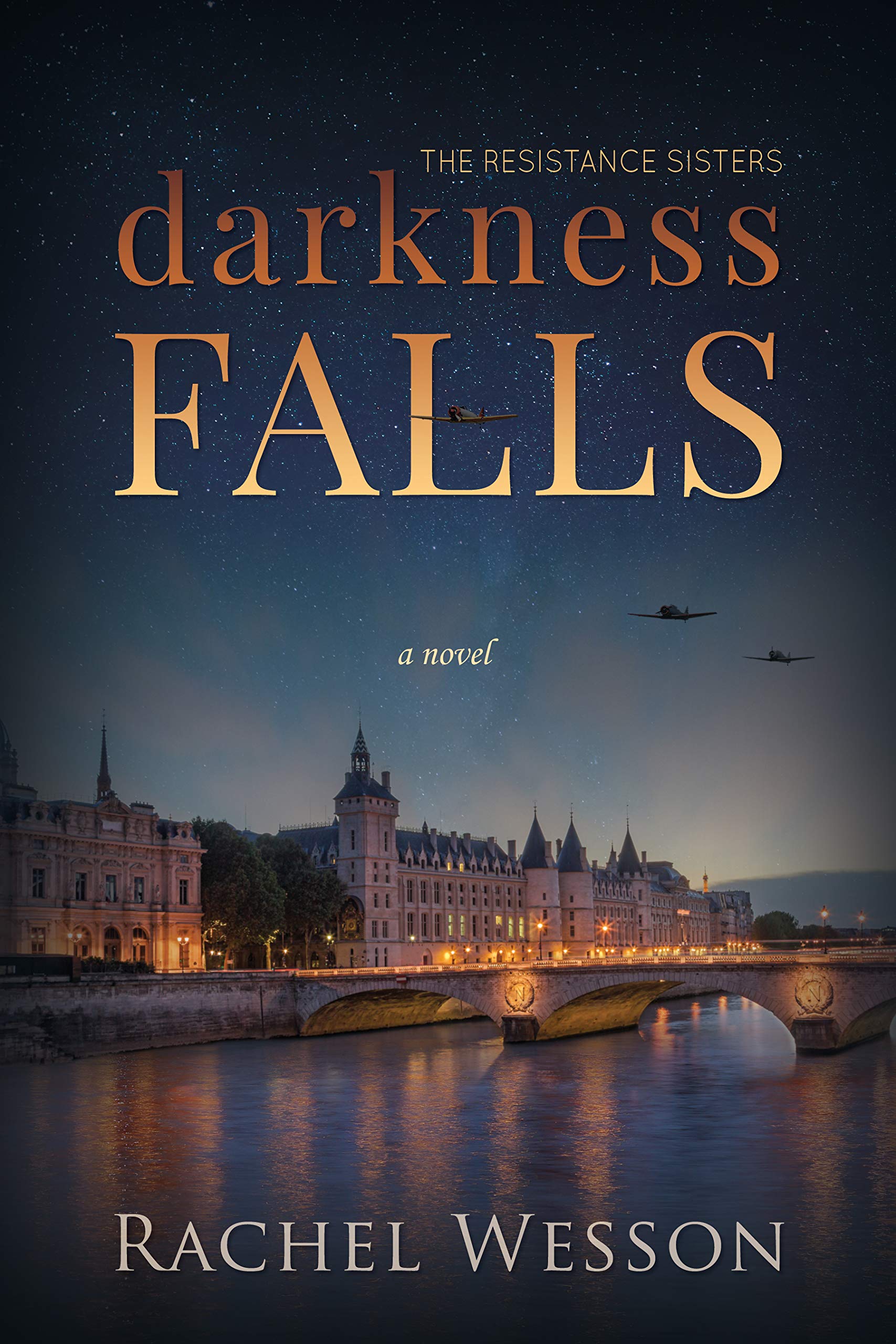 Darkness Falls (The Resistance Sisters, #1)