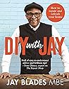DIY with Jay: How to Repair and Refresh Your Home DIY with Jay: How to Repair and Refresh Your Home