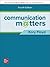 ISE Communication Matters (ISE HED COMMUNICATION) 4th Edition, Kory Floyd (textbook only)