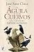 El águila y los cuervos: La caída del Imperio romano (Spanish Edition)