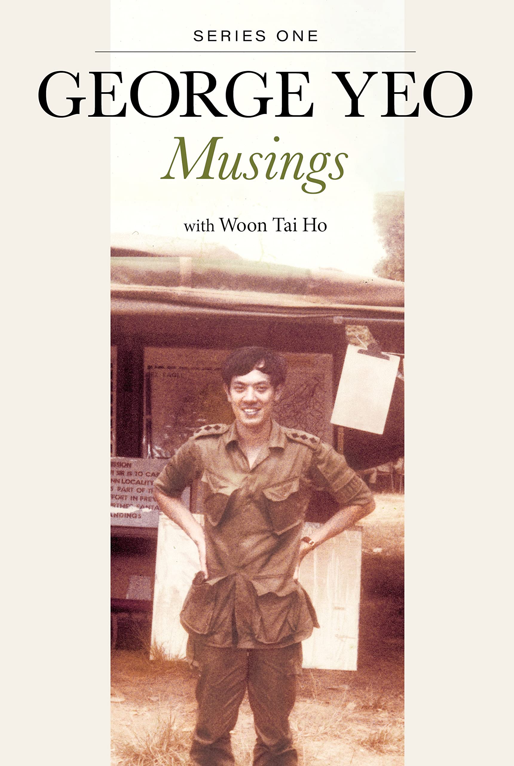 George Yeo: Musings: Series One (Kindle Edition)