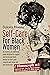 Self-Care for Black Women  by Dolores Maaike