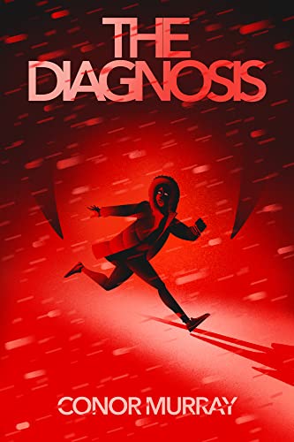 The Diagnosis (Kindle Edition)