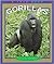 Gorillas (True Books)