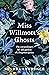 Miss Willmott's Ghosts