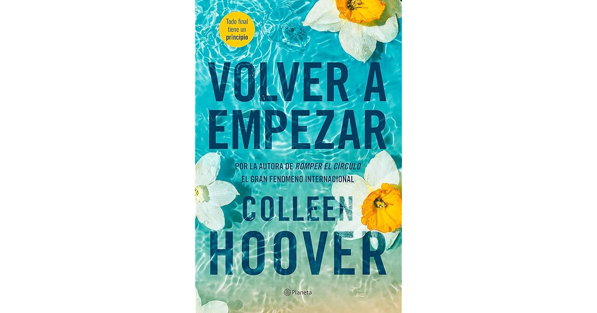 Volver a empezar (It Ends with Us, #2) by Colleen Hoover
