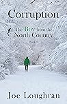 Corruption (The Boy from the North Country, #3) Corruption (The Boy from the North Country, #3)