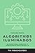 Algoritmos iluminados (Tercera parte): Algoritmos voraces y programación dinámica