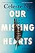 Our Missing Hearts