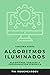 Algoritmos iluminados (Tercera parte): Algoritmos voraces y programación dinámica
