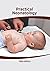 Practical Neonatology by Talia Atkins
