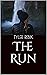 The Run