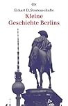 Kleine Geschichte Berlins. Kleine Geschichte Berlins.
