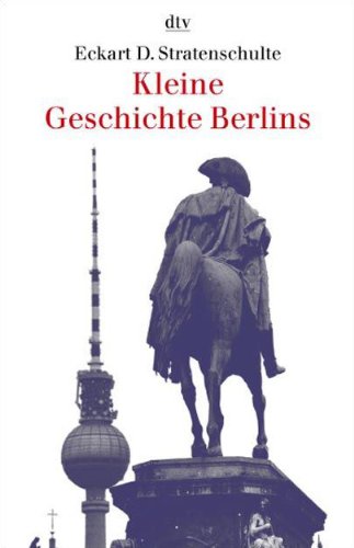Kleine Geschichte Berlins. (Paperback)