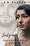 Judgment Call by E.B. Roshan