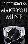 Make You Mine (The Stone Trilogy, #2) Make You Mine (The Stone Trilogy, #2)