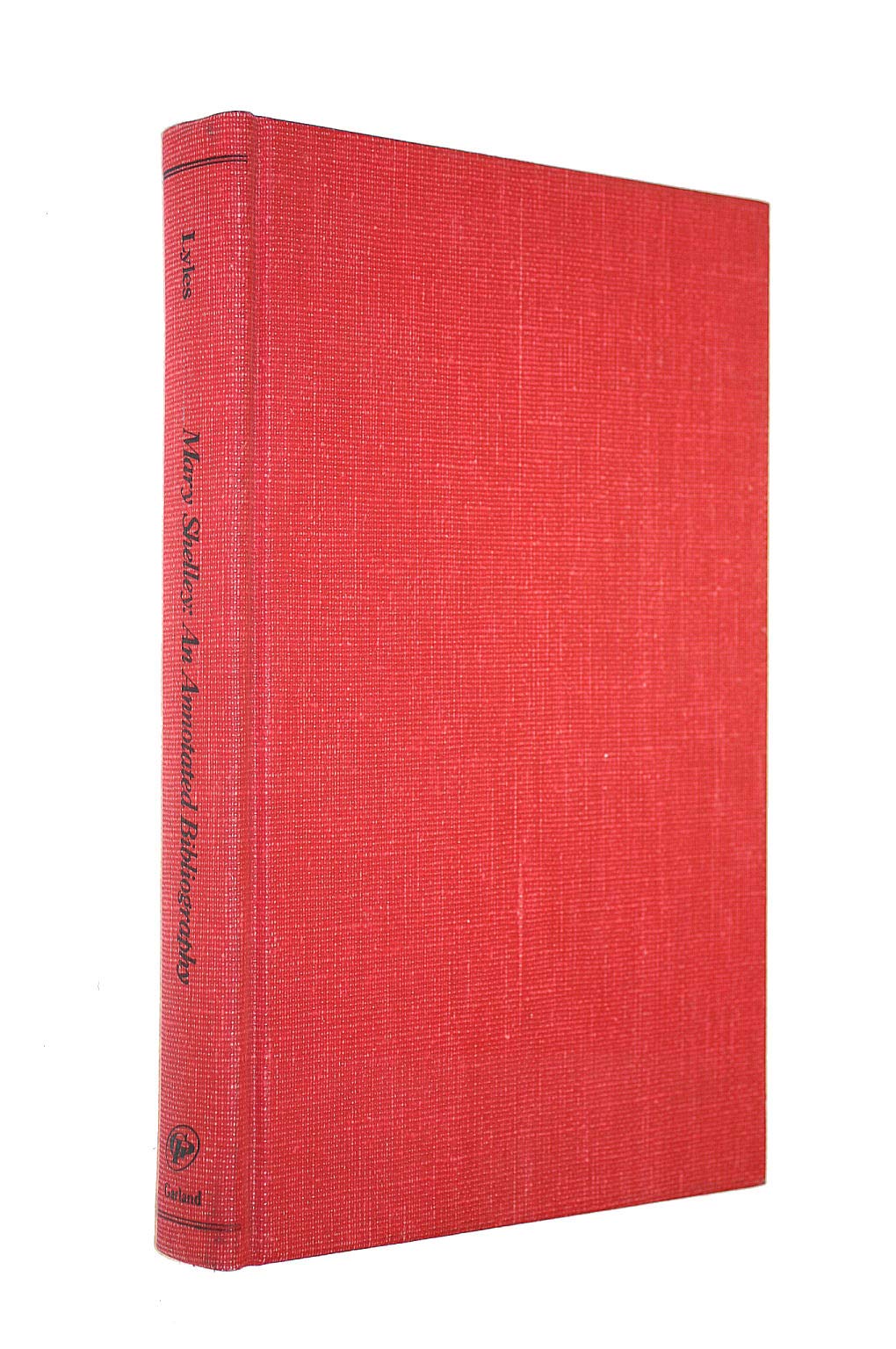 MARY SHELLEY ANNOT BIB (Garland reference library of the humanities ; v. 22)