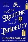 A Routine Infidelity by Elizabeth Coleman