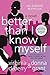 Better Than I Know Myself by Virginia DeBerry
