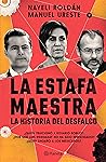 La estafa maestra...
