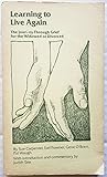 Learning to Live Again: The Journey Through Grief for the Widowed or Divorced