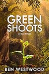 Green Shoots by Ben   Westwood