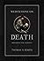 Meditations on Death by Thomas à Kempis