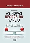 As novas regras do varejo (Portuguese Edition) As novas regras do varejo (Portuguese Edition)