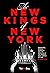 The New Kings of New York by Adam Piore