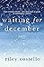 Waiting for December