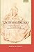 The Printed Reader: Gender, Quixotism, and Textual Bodies in Eighteenth-Century Britain (Transits: Literature, Thought & Culture 1650-1850)