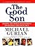 The Good Son by Michael Gurian