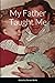 My Father Taught Me by Sueann Wells