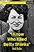 I Know Who Killed Betty Shanks by Ted Duhs