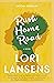 Rush Home Road by Lori Lansens