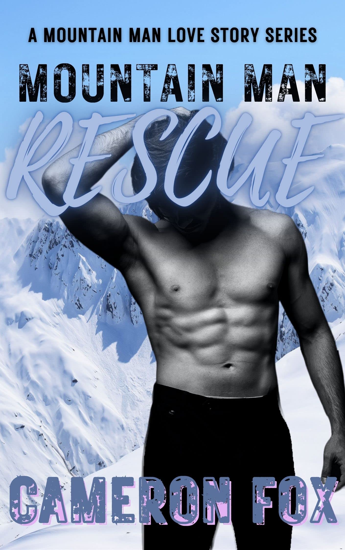 Mountain Man Rescue (A Mountain Man Love Story Series)