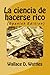 La ciencia de hacerse rico (Spanish Edition)