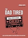 The Dad Tired Q&A Mixtape: Jesus-Centered Answers to Questions About Faith and Family