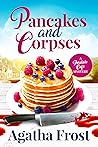 Pancakes and Corpses