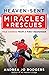 Heaven-Sent Miracles and Re...