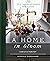 A Home in Bloom Four Enchanted Seasons with Flowers by Christie Purifoy