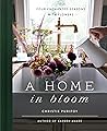 A Home in Bloom: ...
