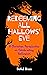 Redeeming All Hallows' Eve:...