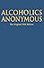 Alcoholics Anonymous by Bill W.