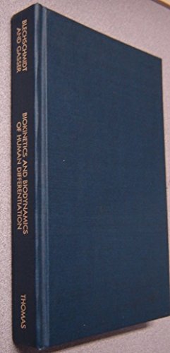 Biokinetics and Biodynamics of Human Differentiation: Principles and Applications (Hardcover)