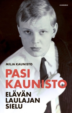 Pasi Kaunisto — Elävän laulajan sielu