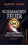 Schamanenfeuer: D...