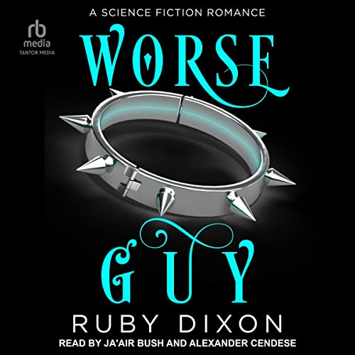 Worse Guy (Villains in Love)