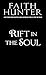 Rift in the soul (Soulwood, #6) by Faith Hunter