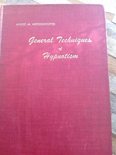 General Techniques of Hypnotism (Hardcover)